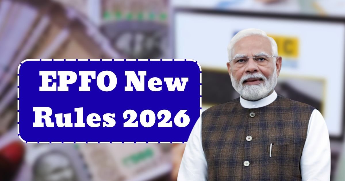 EPFO New Rules 2026