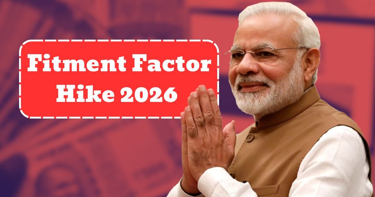 Fitment Factor Hike 2026
