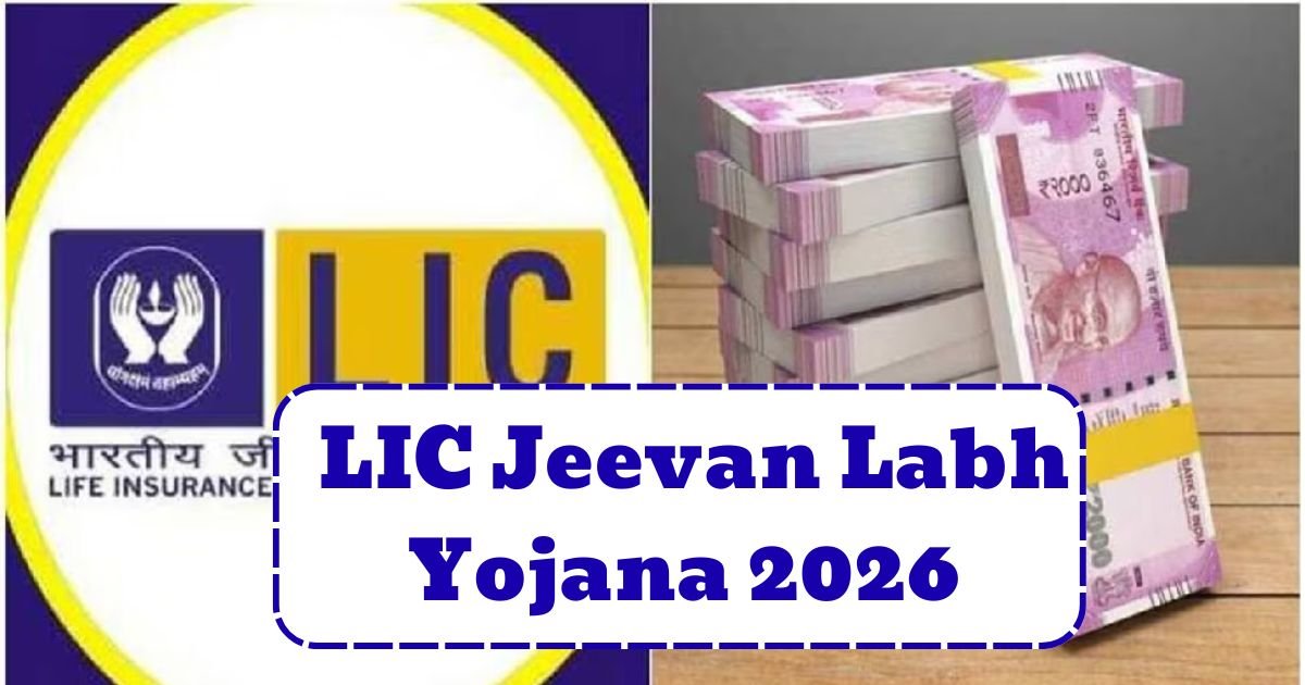 LIC Jeevan Labh Yojana 2026